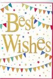 In this image, a joyful Best Wishes card takes centre stage, its design radiating the same upbeat charm you might sense around East Finchley on a bright afternoon. The central focus is the message Best Wishes, written in large, looping gold script that appears gently raised from the surface. Fine glitter within the gold ink catches the light, creating a subtle sparkle that gives the wording both visual depth and a pleasant, almost velvety texture. The background is a clean, unbroken white, providing a calm backdrop that makes the gold lettering and colourful decorations stand out sharply. Sweeping gracefully above and below the words are curved strings of bunting, like festive garlands hung between garden fences for a local celebration. Each little triangular flag glows with rich colour, from deep reds and cobalt blues to bright greens, sunlit yellows and playful purples. The flags are decorated with tiny dots, neatly spaced stripes and mosaic-like designs, suggesting a carefully handcrafted feel. Every so often, a pennant glints with a hint of shimmer, adding extra depth without overwhelming the eyes. Dotted throughout the card are minuscule stars and confetti-like circles, scattered in a seemingly random pattern that feels natural and free, as though captured in the instant after someone has tossed confetti into the air. These details come in both solid and metallic shades, reinforcing the celebratory mood. Overall, the card feels warm, encouraging and versatile-just the right touch to include with a bouquet sent to celebrate exam results, a new job around East Finchley's High Road, or any new beginning that deserves to be marked with colour, optimism and heartfelt best wishes.